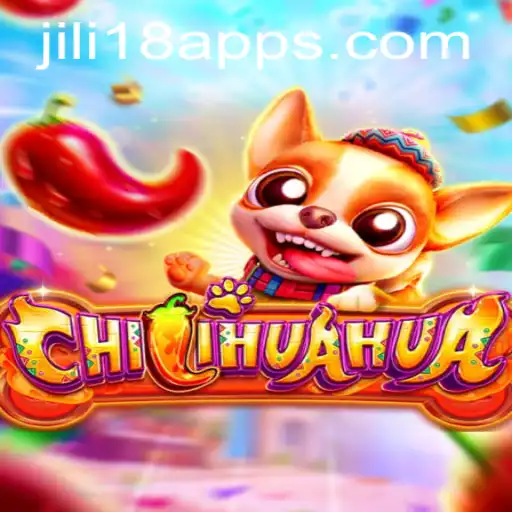 Discover CHILIHUAHUA: The Thrilling New Game Experience by JiLi18.COM